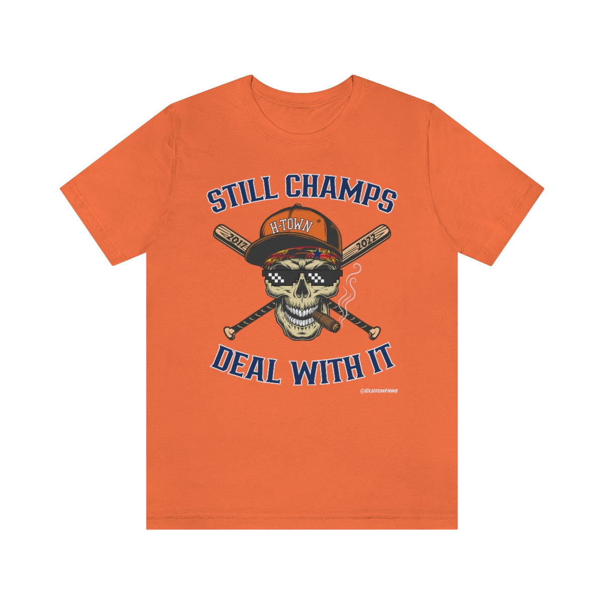 STILL CHAMPS: Deal With It!