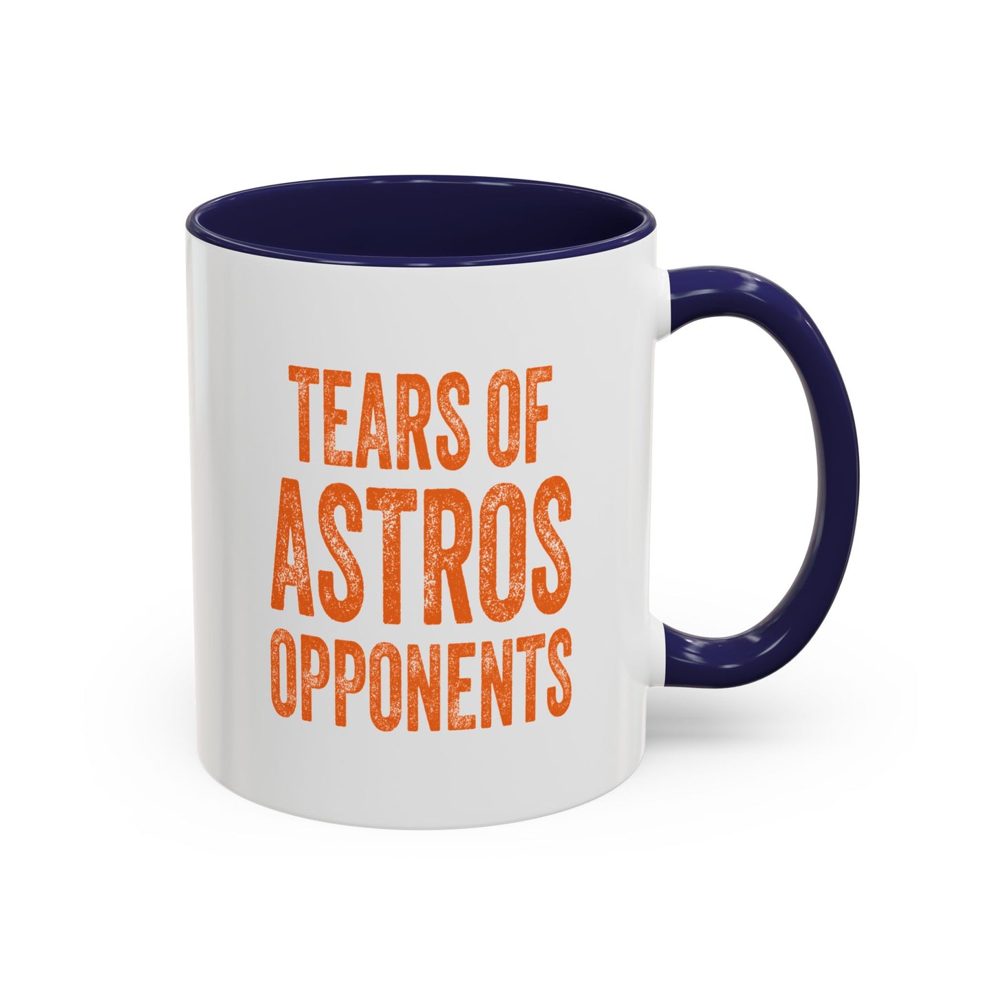 Tears of Astros Opponents - Coffee Mug 11oz/15oz