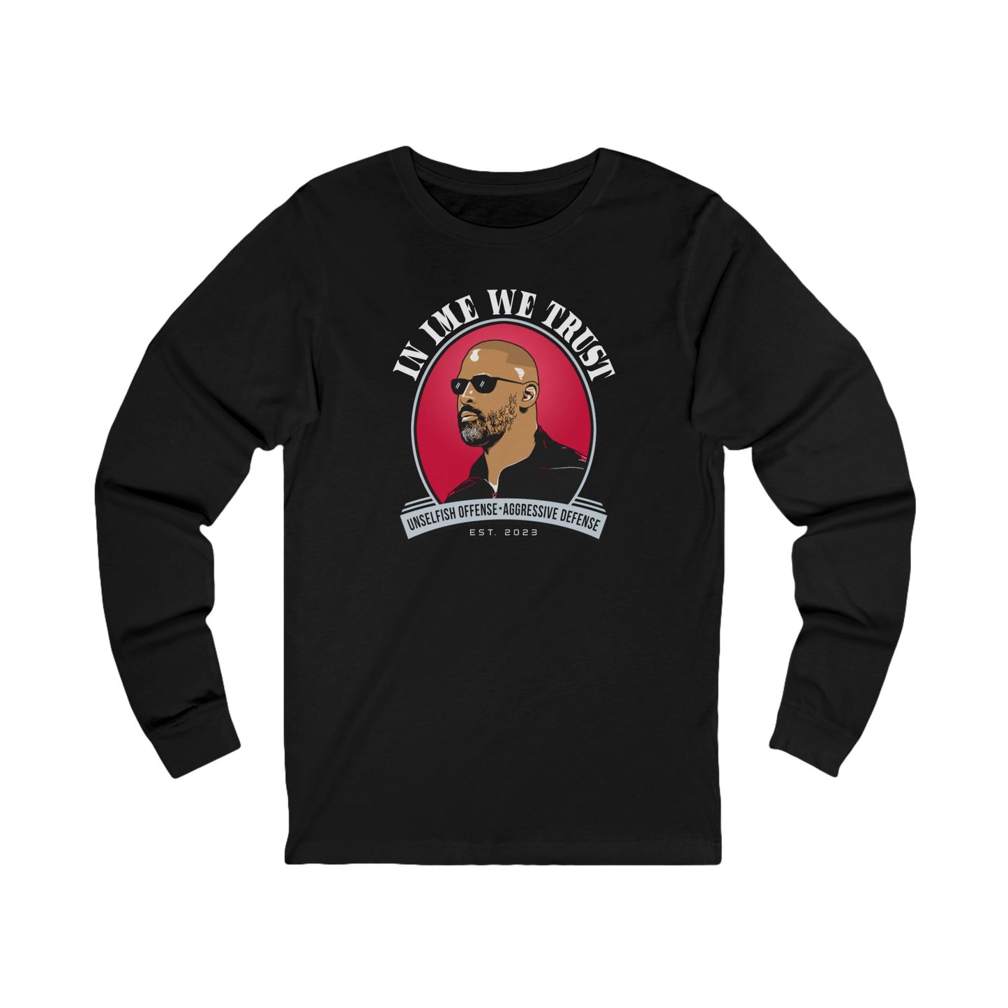 IN IME WE TRUST -  Long Sleeve Tee