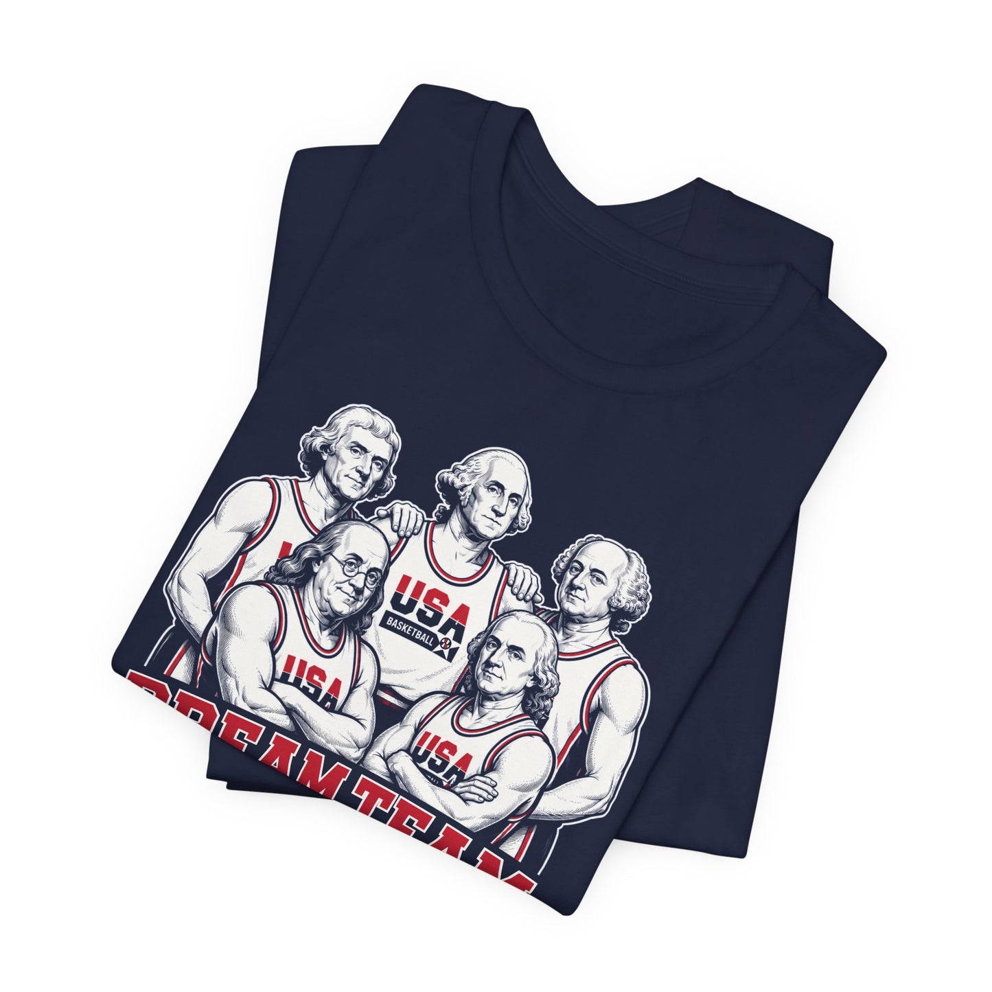 Dream Team of 1776 Shirt - Patriotic USA Basketball Tee