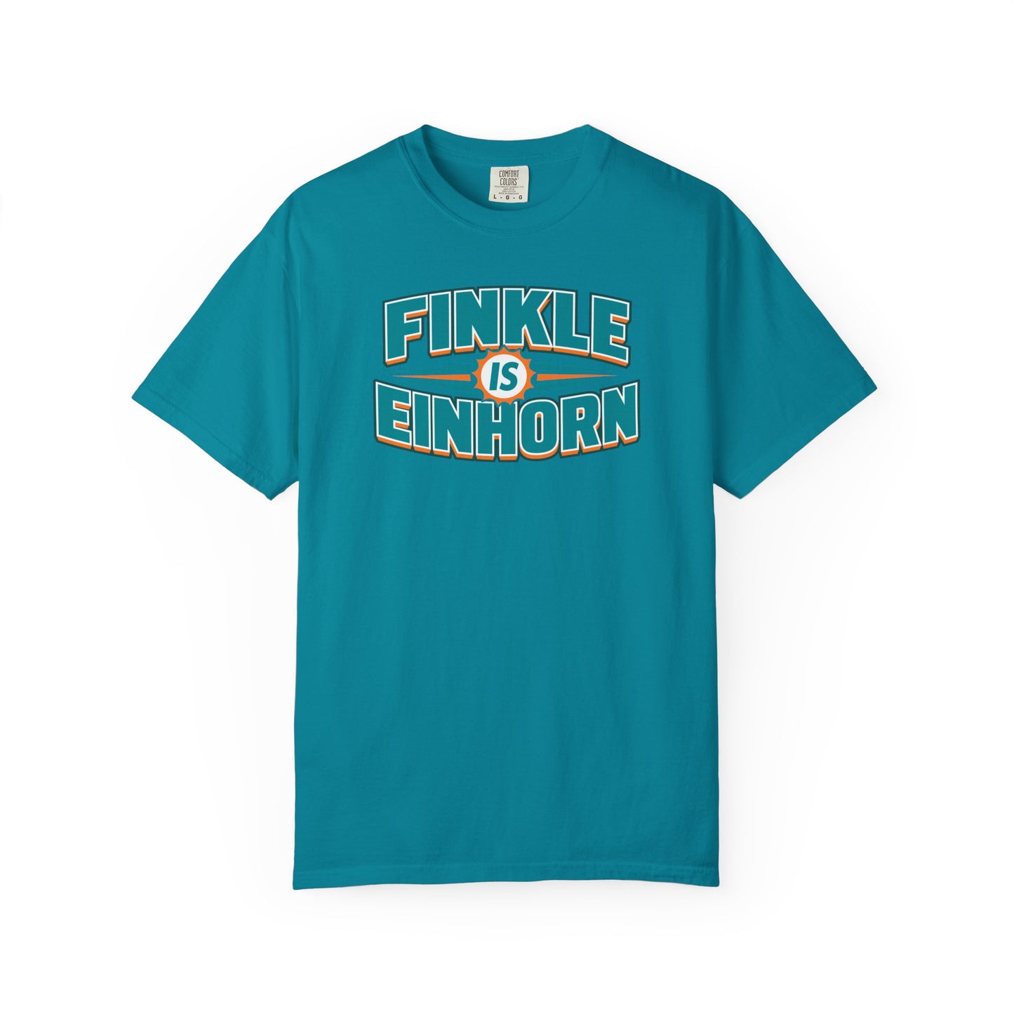 Finkle Is Einhorn - Comfort Colors Shirt