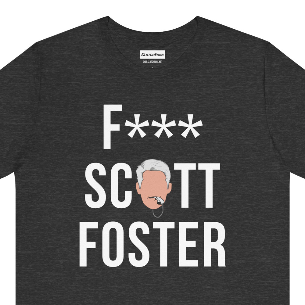 F*** SCOTT FOSTER (Houston)