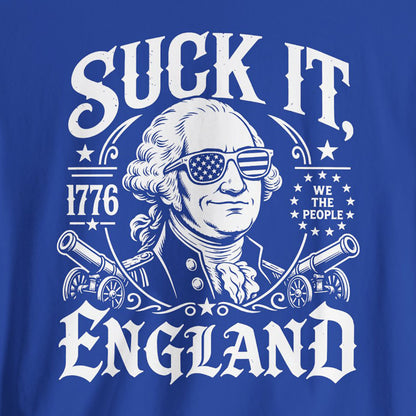 Suck It England - Unisex Tee, Funny 4th Of July Freedom shirt