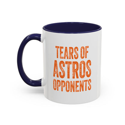 Tears of Astros Opponents - Coffee Mug 11oz/15oz