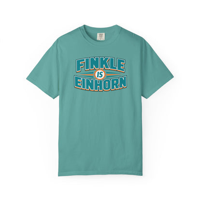 Finkle Is Einhorn - Comfort Colors Shirt