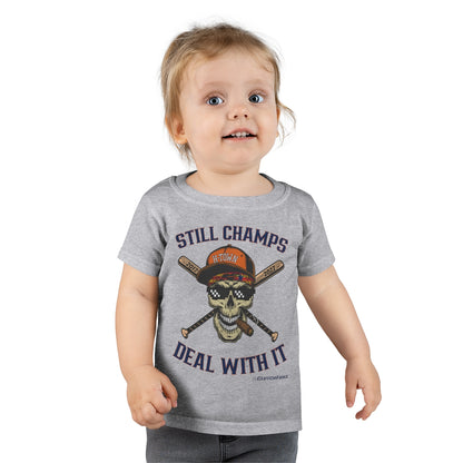 STILL CHAMPS: Deal With It! - TODDLER Tee