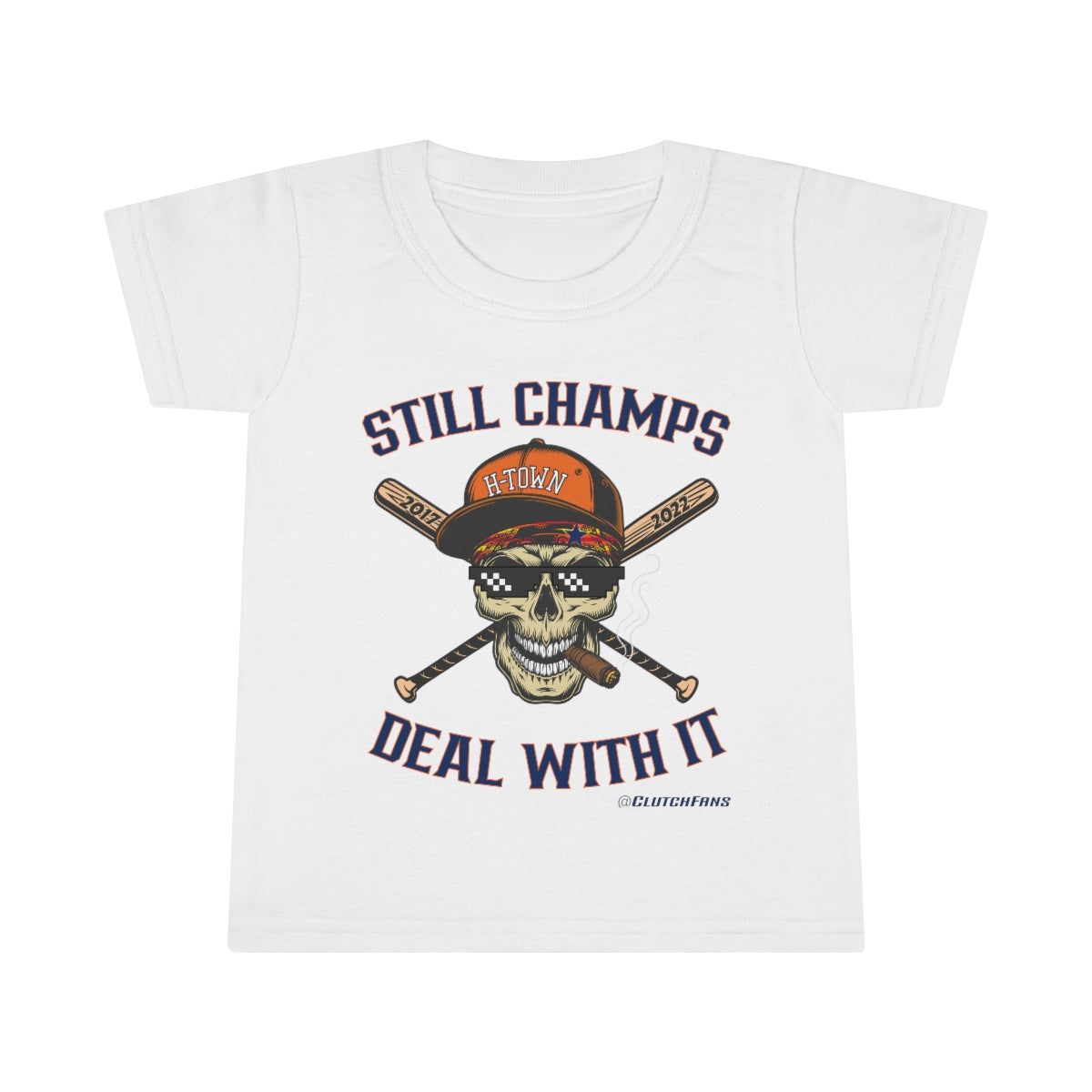 STILL CHAMPS: Deal With It! - TODDLER Tee