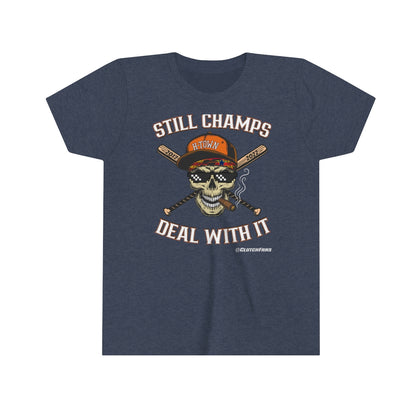 STILL CHAMPS: Deal With It! - YOUTH Tee