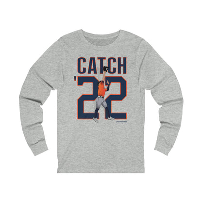 Catch '22! -  Long Sleeve Tee