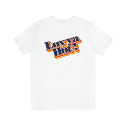 Luv Ya Hou! (Baseball) White / Xs T-Shirt