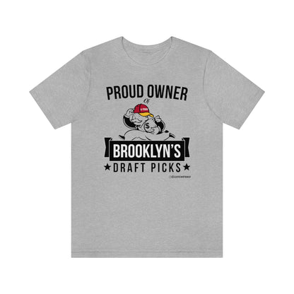Proud Owner of Brooklyn's Draft Picks