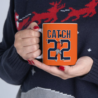 CATCH '22 - Mug 11oz