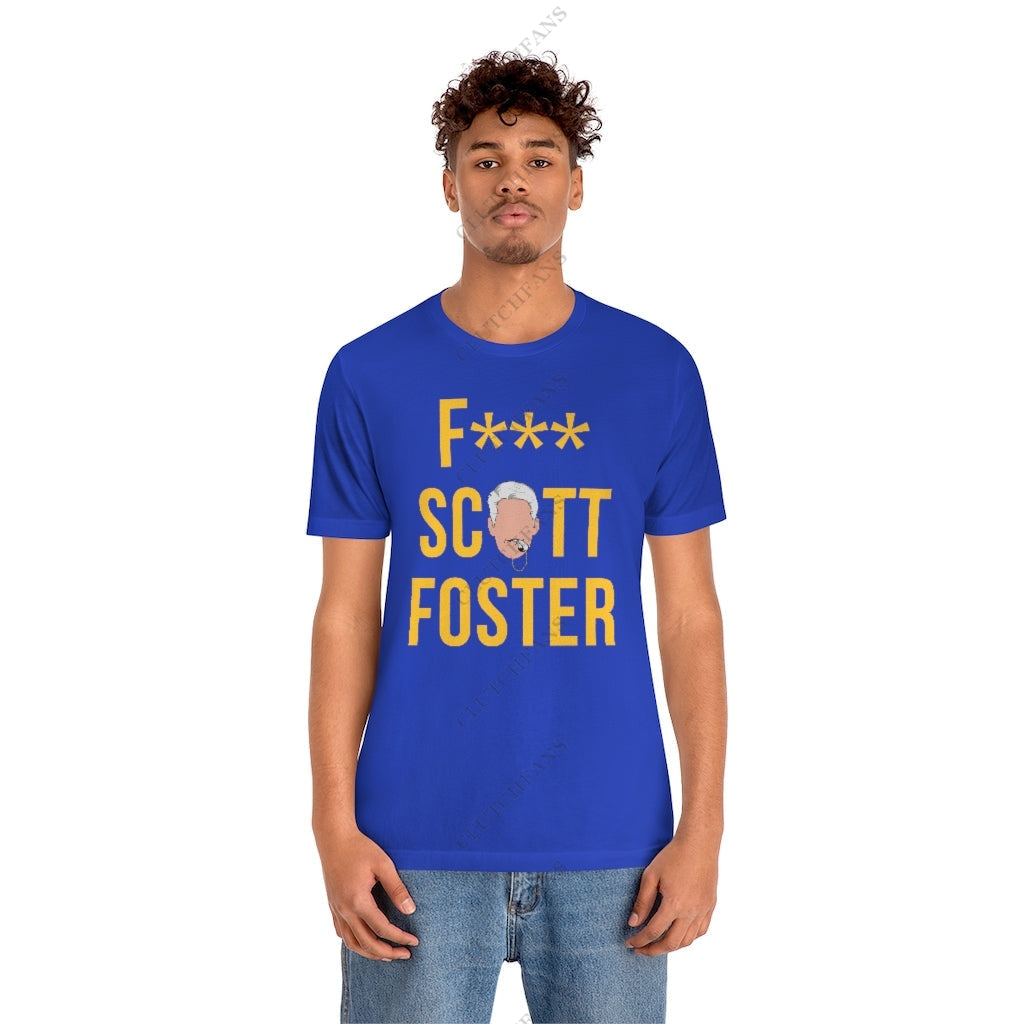 F*** Scott Foster (Golden State) T-Shirt