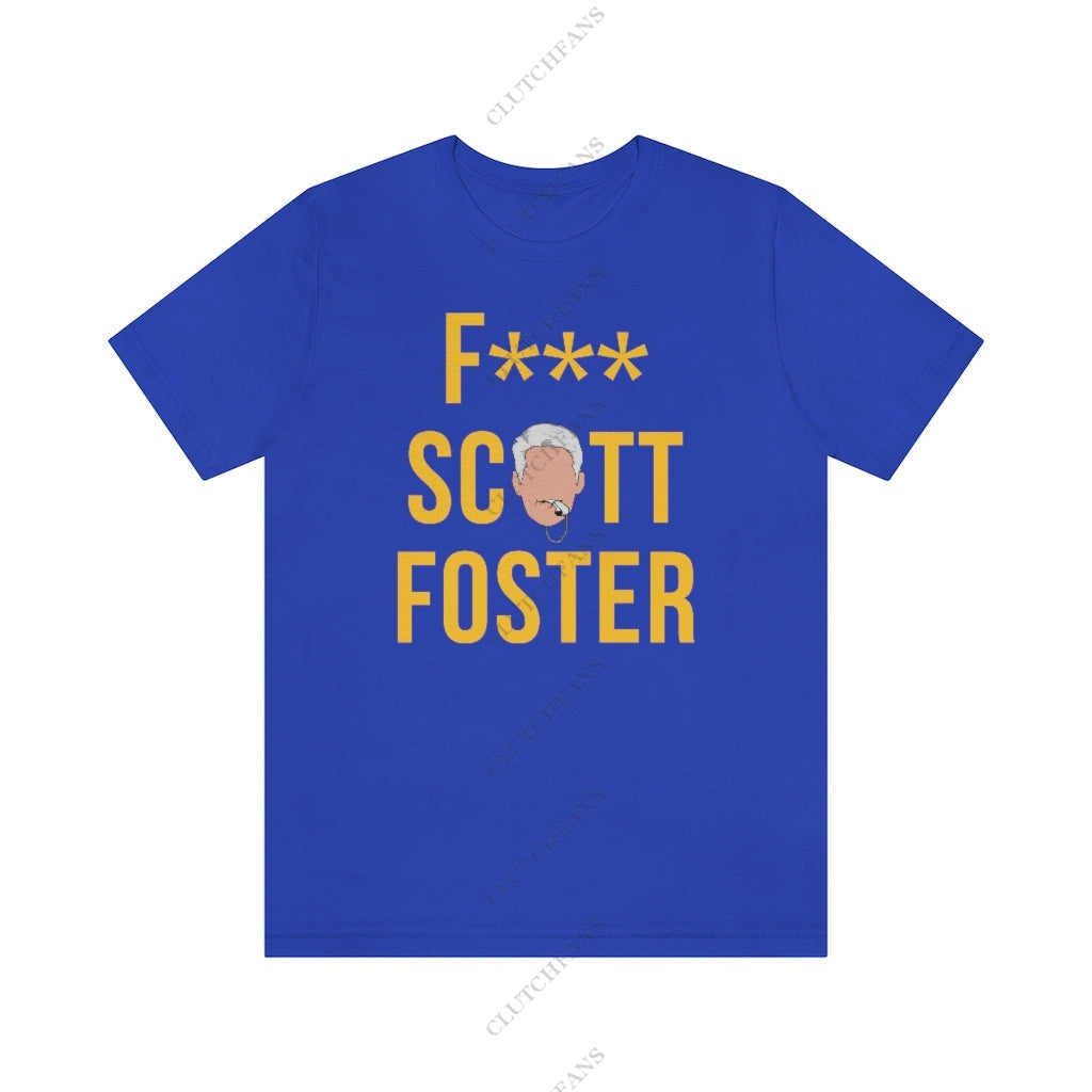 F*** Scott Foster (Golden State) True Royal / L T-Shirt