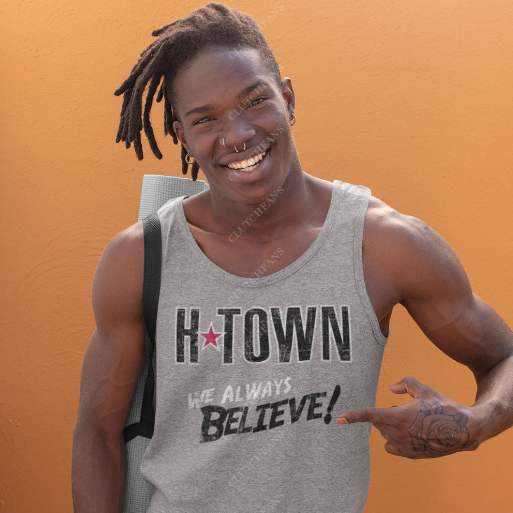 H-Town: We Always Believe! Tank (Basketball) Top