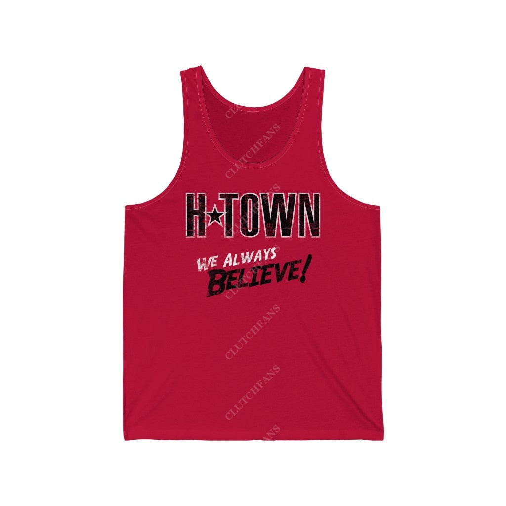 H-Town: We Always Believe! Tank (Basketball) Xs / Red Top