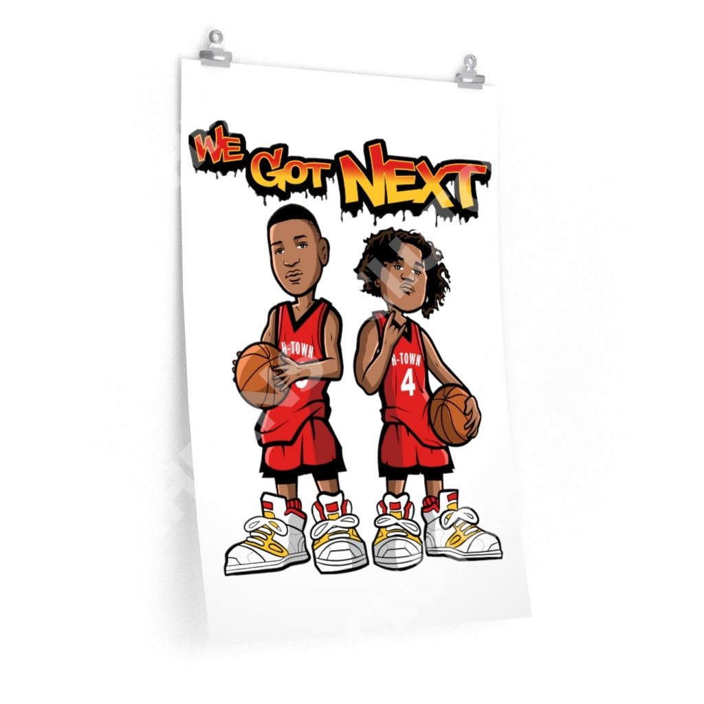 We Got Next - Premium Matte Vertical Poster 20 × 30 / Poster